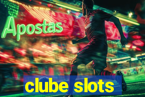 clube slots